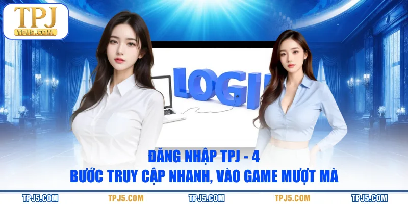 đăng nhập TPJ