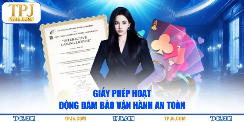 Giấy phép hoạt động đảm bảo vận hành an toàn
